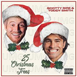 25 Christmas Trees - Scotty Sire, Toddy Smith