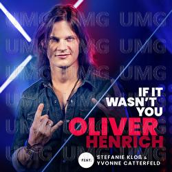 If It Wasn't You - Oliver Henrich, Stefanie Klo&szlig;, Yvonne Catterfeld
