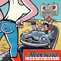 Hardscrabble Woman / Lying To Myself - Reverend Horton Heat