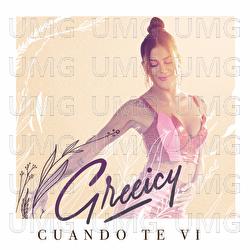 Cuando Te Vi - Greeicy