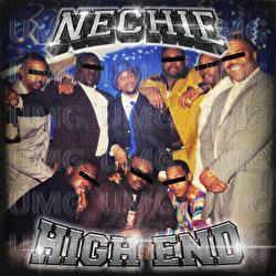 High End - Nechie
