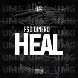 Heal - F$O Dinero
