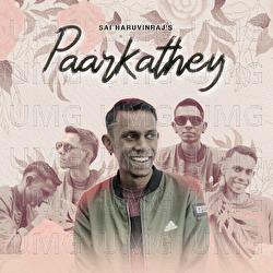 Paarkathey - Sai Haruvinraj