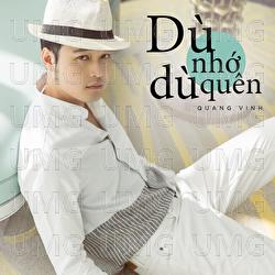 Du Nho Du Quen - Quang Vinh