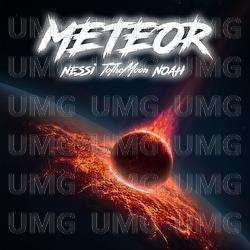 Meteor - ToTheMoon, Noah, Nessi