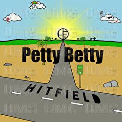 Petty Betty - Hitfield