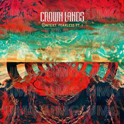 Context: Fearless Pt. I - Crown Lands