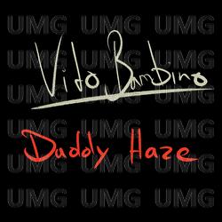 Daddy Haze - Vito Bambino