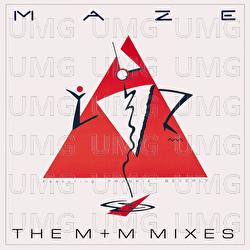 The M+M Mixes - Maze, Frankie Beverly