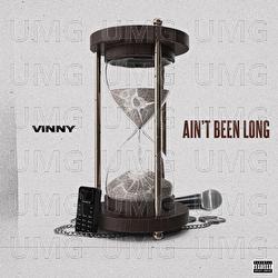 Ain't Been Long - Vinny