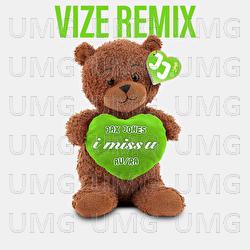 i miss u - Jax Jones, Au/Ra, VIZE