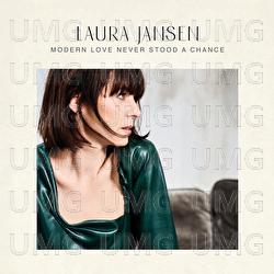 Modern Love Never Stood A Chance - Laura Jansen