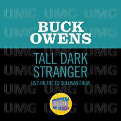 Tall Dark Stranger - Buck Owens