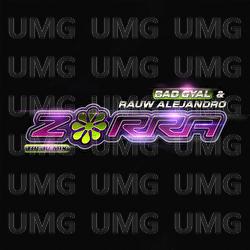 Zorra - Bad Gyal, Rauw Alejandro