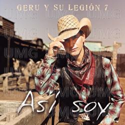 As&iacute; Soy - Geru Y Su Legi&oacute;n 7