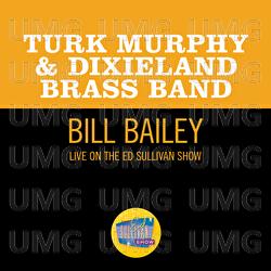 Bill Bailey - Turk Murphy & Dixieland Brass Band