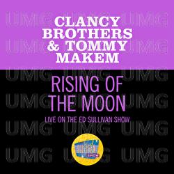 The Rising Of The Moon - The Clancy Brothers & Tommy Makem