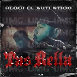Tas Bella - Reggi El Autentico