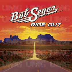 Ride Out - Bob Seger