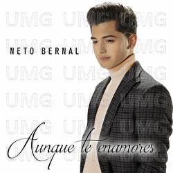 Aunque Te Enamores - Neto Bernal