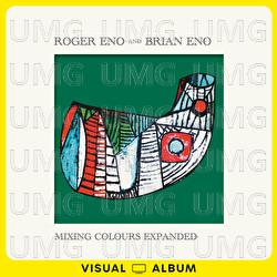 Mixing Colours Expanded - Roger Eno, Brian Eno