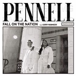 Fall On The Nation - Pennell, Corry Robinson