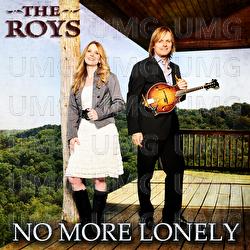 No More Lonely - The Roys