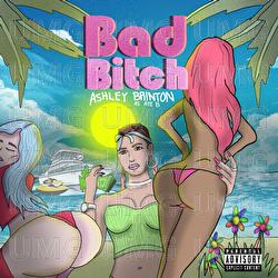 Bad Bitch - Ashley Brinton