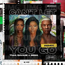 Can't Let You Go - Stefflon Don, Tiwa Savage, Rema