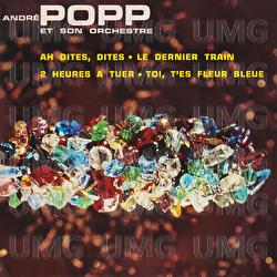 Ah dites, dites - Andr&eacute; Popp