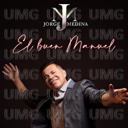 El Buen Manuel - Jorge Medina