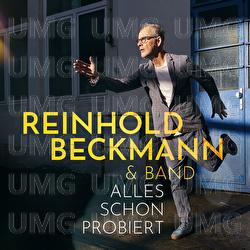Alles schon probiert - Reinhold Beckmann & Band