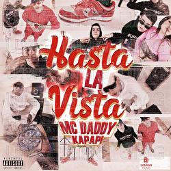 Hasta La Vista - Mc Daddy, Kapapi