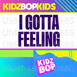 I Gotta Feeling - KIDZ BOP Kids