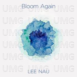 Bloom Again - Nau Lee