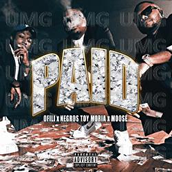 Paid - Ofili, Negros Tou Moria, Moose