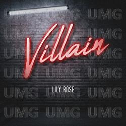 Villain - Lily Rose
