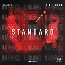 Standard - Habez, Big Loush