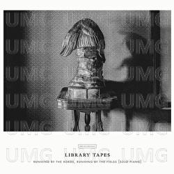 Running By The Roads, Running By The Fields (Solo Piano) - Library Tapes
