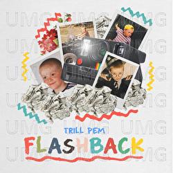 Flashback - Trill Pem