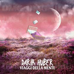 Viaggi Della Mente - Daria Huber