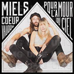 Pour l'amour du ciel / Coeur vaudou - Miels