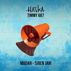Madan (Siren Jam) - Haska, Timmy687