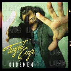 Gidemem - Turgut &Ccedil;ıngı