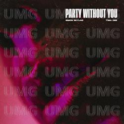 Party Without You - Simon Skylar, Tima Dee