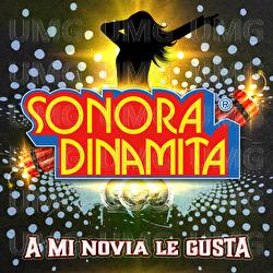 A Mi Novia Le Gusta - La Sonora Dinamita