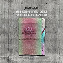 Nichts zu verlieren - Sugar MMFK