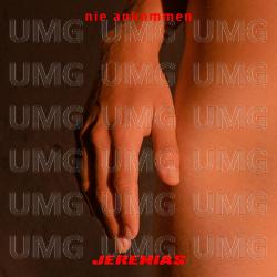 nie ankommen - JEREMIAS