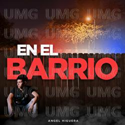 En El Barrio - Angel Higuera