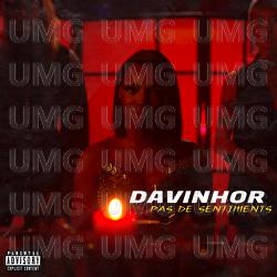 Pas de sentiments - Davinhor